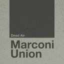 【輸入盤CD】Marconi Union / Dead Air【K2019/11/8発売】(マルコーニ ユニオン)