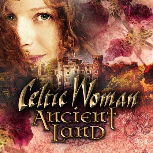 【輸入盤CD】Celtic Woman / Ancient Land 【K2018/10/26発売】(ケルティック・ウーマン)