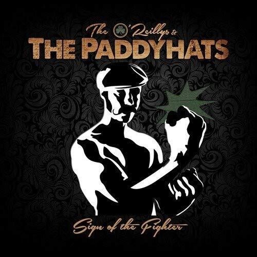 Artist Name: M - 【輸入盤CD】【新品】O'Reillys & The Paddyhats / Sign Of The Fighter 【K2017/4/14発売】