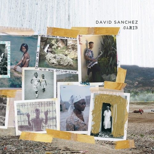 【輸入盤CD】David Sanchez / Carib【2019/6/7発売】