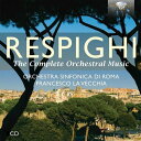 【輸入盤CD】Respighi/Orchestra Sinfonica Di Roma/Vecchia / Complete Orchestral Music