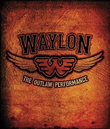 【輸入盤DVD】Waylon Jennings / The Outlaw Performance