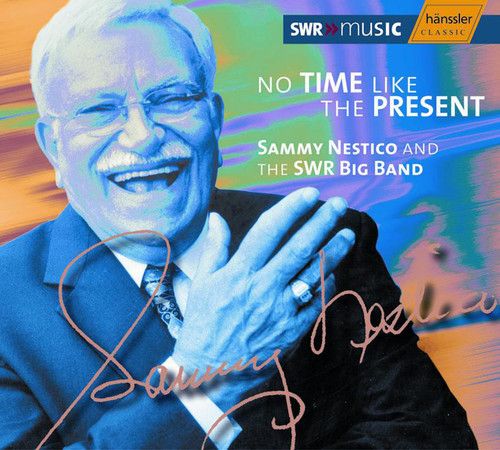 【輸入盤CD】Sammy Nestico & Swr Big Band / No Time Like The Present