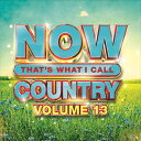 【輸入盤CD】【新品】VA / Now Country 13 (アメリカ盤)【K2020/6/5発売】