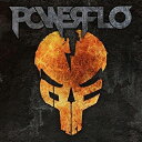 【輸入盤CD】【新品】Powerflo / Powerflo 【K2017/6/23発売】