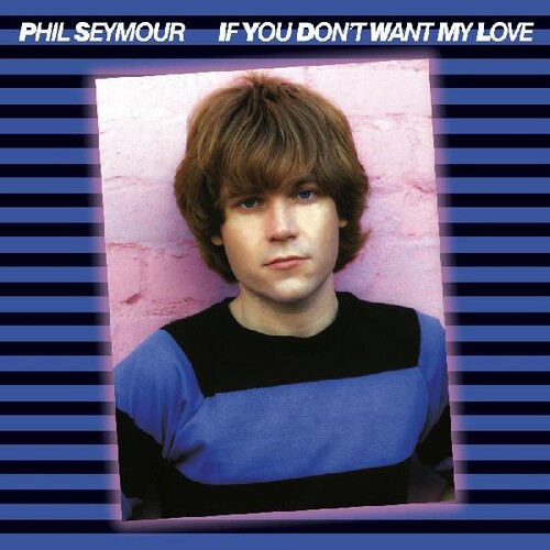 ��͢����CD�ۡڿ��ʡ�Phil Seymour / If You Don't Want My Love Archive Series 6��K2020/6/5ȯ��...