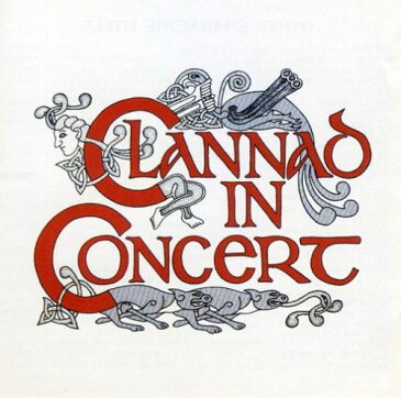 【輸入盤CD】Clannad / In Concert