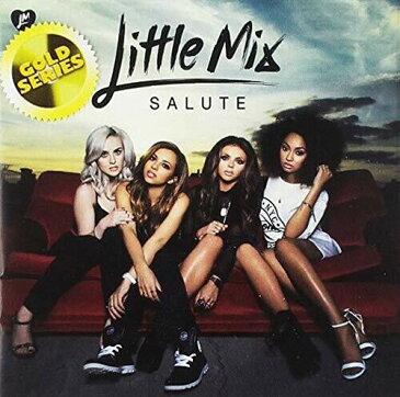 【輸入盤CD】Little Mix / Salute (Gold Series) 【K2018/11/9発売】(リトル・ミックス)