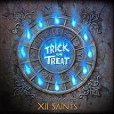 【輸入盤CD】Trick Or Treat / Legend Of The XII Saints【K2020/5/22発売】