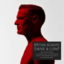 【輸入盤CD】Bryan Adams / Shine A Light【K2020/7/17発売】(ブライアン アダムス)