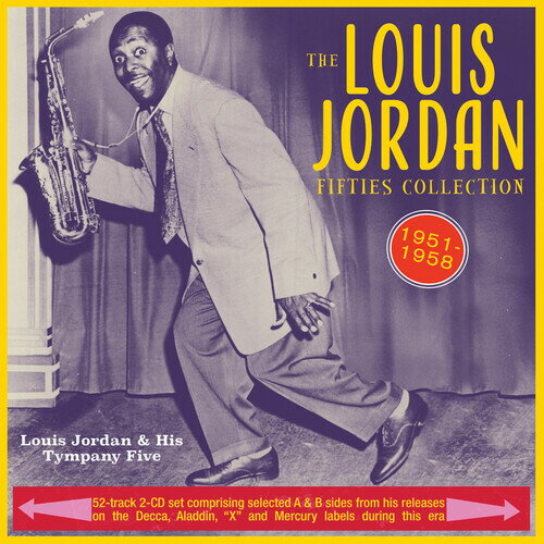 【輸入盤CD】Louis Jordan & His Tympany Five / Fifties Collection 1951-58【K2020/10/2発売】(ルイス・ジョーダン)