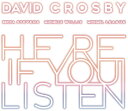 【輸入盤CD】David Crosby / Here If You Listen 【K2018/10/26発売】(デヴィッド・クロスビー)