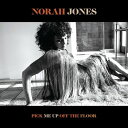【輸入盤CD】Norah Jones / Pick Me Up Off The 
