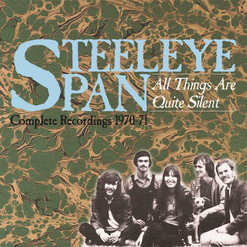 【輸入盤CD】Steeleye Span / All Things Are Quite Silent: Complete Recordings 【K2019/5/3発売】(スティールアイ・スパン)