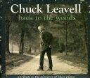 Chuck Leavell / Back To The Woods: Tribute To Pioneers Of Blues (チャック・リーヴェル)