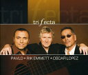 【輸入盤CD】【新品】Pavlo/Rik Emmett/Oscar Lopez / Trifecta