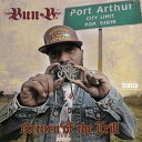 【輸入盤CD】【新品】Bun B / Return Of The Trill (Digipak) 【K2018/9/14発売】(バンB)