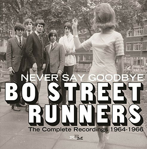 ͢CDBo Street Runners / Never Say Goodbye: Complete Recordings 1964-66