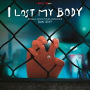 【輸入盤CD】【新品】Dan Levy (Soundtrack) / I Lost My Body【K2020/1/24発売】(サウンドトラック)