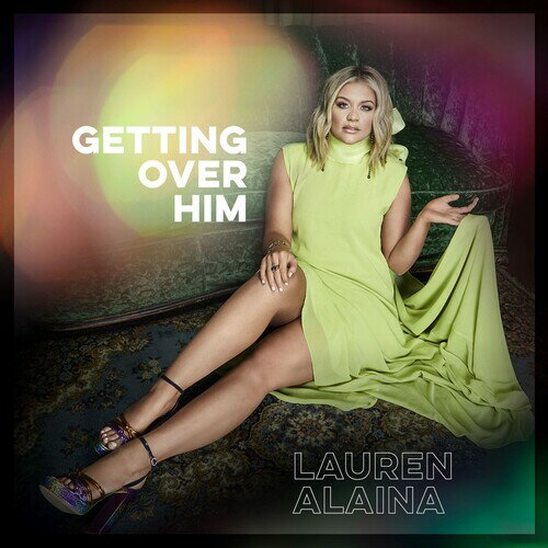 【輸入盤CD】Lauren Alaina / Getting Over Him (EP)【K2020/9/4発売】(ローレン アライナ)
