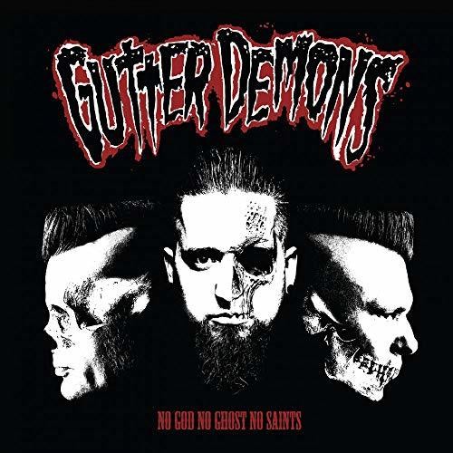 【輸入盤CD】Gutter Demons / No God No Ghost No Saints 【K2018/11/2発売】