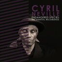 【輸入盤CD】Cyril Neville / Endangered Species: The Essential Recordings 【K2018/6/8発売】(シリル・ネヴィル)