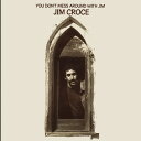 【輸入盤CD】Jim Croce / You Don 039 t Mess Around With Jim【K2020/12/11発売】(ジム クロウチ)