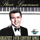 【輸入盤CD】Steve Lawrence / Greatest 20th Century Songs 【K2019/2/8発売】(スティーヴ ローレンス)