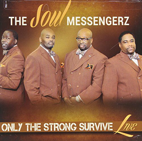 【輸入盤CD】Soul Messengerz / Only The Strong Survive (Live)