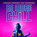 【輸入盤CD】【新品】Joe Iconis / Be More Chill (Original Broadway Cast Recording)【K2019/7/19発売】ビー・モア・チル