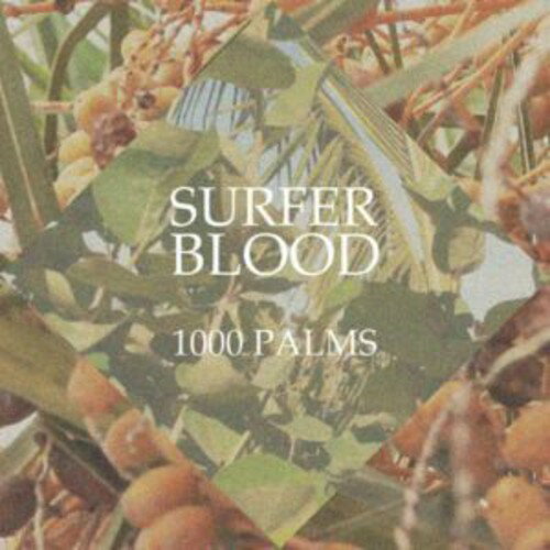 【輸入盤CD】【新品】Surfer Blood / 1000 Palms (サーファー・ブラッド)