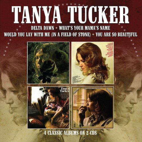 【輸入盤CD】Tanya Tucker / Delta Dawn/What s Your Mama s Name/Would You 【K2018/9/28発売】 タニヤ・タッカー 