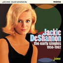 【輸入盤CD】【新品】Jackie DeShannon / Early Singles 1956-1962 【K2018/8/17発売】(ジャッキー・デシャノン)