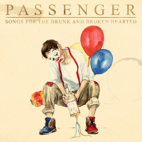 【輸入盤CD】【新品】Passenger / Songs For The Drunk And Broken Hearted【K2021/1/8発売】(パッセンジャー)
