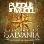 【輸入盤CD】Puddle Of Mudd / Welcome To Galvania【K2019/9/13発売】(パドル・オブ・マッド)