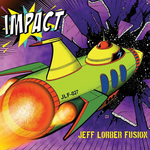 【輸入盤CD】Jeff Lorber Fusion / Impact 【K2018/8/17発売】