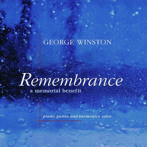 2020/3/13 発売輸入盤レーベル：VALLEY収録曲：(ジョージウィンストン)CD reissue. Remembrance - A Memorial Benefit is the twelfth album of pianist George Winston, released in 2001. It features not only piano solo songs, but also acoustic guitar and harmonica songs.