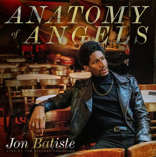 【輸入盤CD】Jon Batiste / Anatomy Of Angels: Live At The Village Vanguard (ジョン・バティステ) 【K2019/8/2発売】