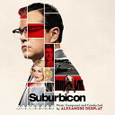 【輸入盤CD】Alexandre Desplat / Suburbicon: Music Composed Conducted By【K2017/12/1発売】