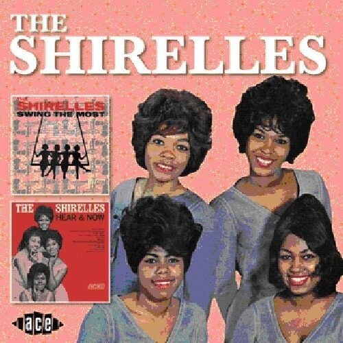 【輸入盤CD】Shirelles / Swing The Most/Hear & Now (シレルズ)