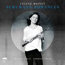 【輸入盤CD】Schumann/Moinet / Celine Moinet