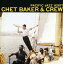 ͢CDCHET BAKER / CHET BAKER &CREW (RMST) (åȡ٥)