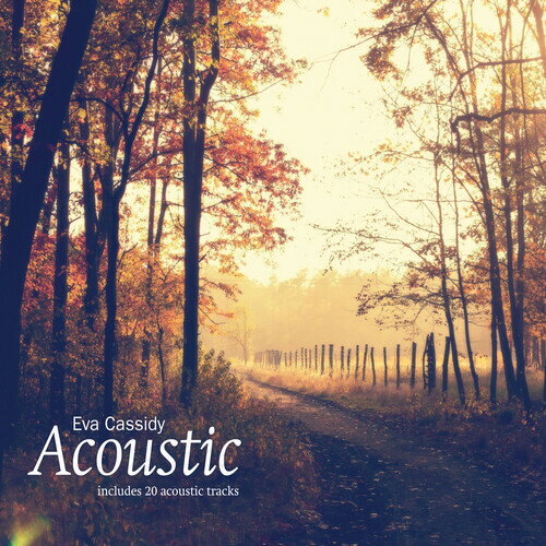 【輸入盤CD】Eva Cassidy / Acoustic【K2021/1/22発売】(エヴァ・キャシディ)