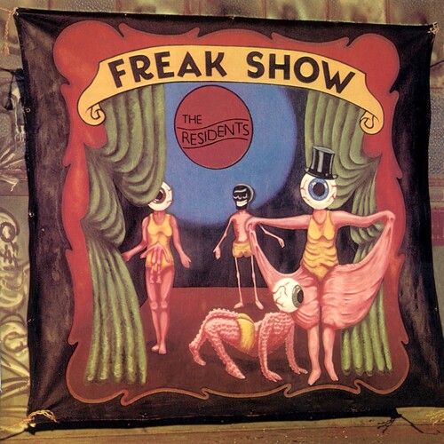 【輸入盤CD】【新品】Residents / Freak Show: 3CD Preserved Edition【K2021/2/26発売】(レジデンツ)