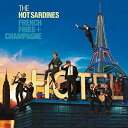 【輸入盤CD】Hot Sardines / French Fries Champagne 【K2016/6/17発売】