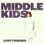 【輸入盤CD】Middle Kids / Lost Friends 【K2018/5/4発売】