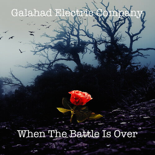 【輸入盤CD】Galahd Electric Company / When The Battle Is Over【K2020/10/16発売】