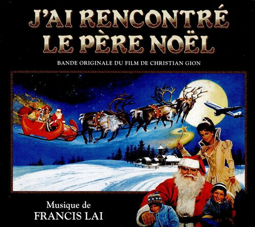 【輸入盤CD】Francis Lai (Soundtrack) / J 039 Ai Rencontre Le Pere Noel【K2021/1/29発売】(フランシス レイ)