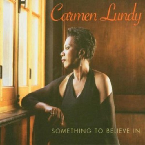 【輸入盤CD】【新品】CARMEN LUNDY / SOMETHING TO BELIEVE IN