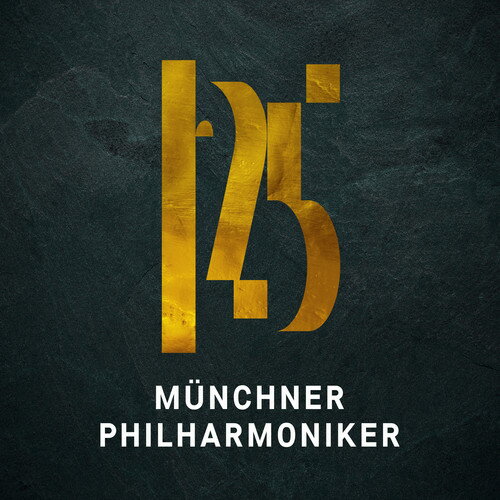 Munchner Philharmoniker / 125 Years Munchner Philharmoniker 